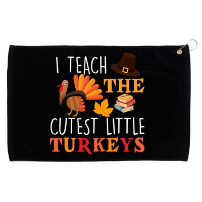 I Teach The Cutest Little Turkeys Grommeted Golf Towel