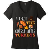 I Teach The Cutest Little Turkeys Women's V-Neck T-Shirt