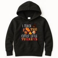 I Teach The Cutest Little Turkeys Kids Hoodie