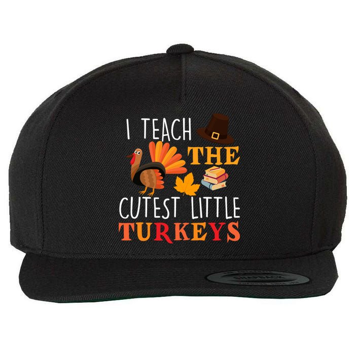 I Teach The Cutest Little Turkeys Wool Snapback Cap