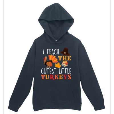 I Teach The Cutest Little Turkeys Urban Pullover Hoodie