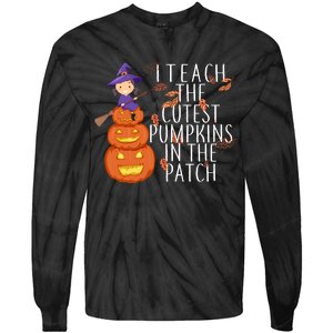 I Teach The Cutest Pumpkins in the Patch Tie-Dye Long Sleeve Shirt