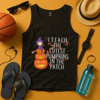 I Teach The Cutest Pumpkins in the Patch Tank Top