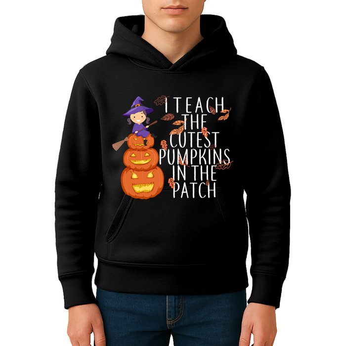 I Teach The Cutest Pumpkins in the Patch Kids Hoodie