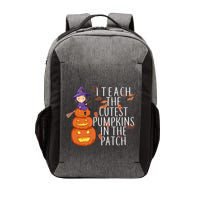 I Teach The Cutest Pumpkins in the Patch Vector Backpack