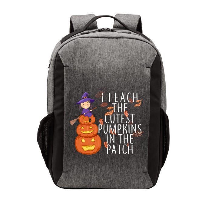 I Teach The Cutest Pumpkins in the Patch Vector Backpack