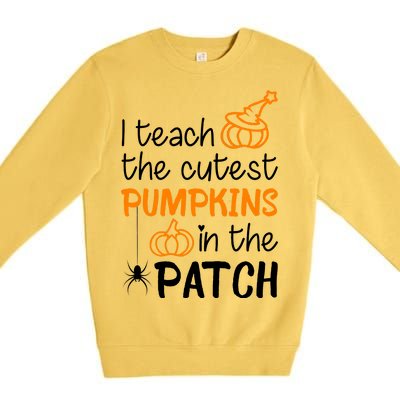 I Teach The Cutest Pumpkins in the Patch Halloween Teacher Premium Crewneck Sweatshirt