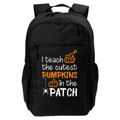 I Teach The Cutest Pumpkins in the Patch Halloween Teacher Backpack
