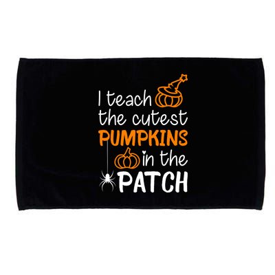 I Teach The Cutest Pumpkins in the Patch Halloween Teacher Microfiber Hand Towel