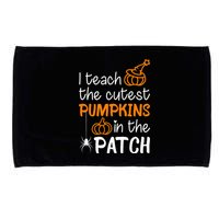 I Teach The Cutest Pumpkins in the Patch Halloween Teacher Microfiber Hand Towel