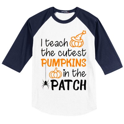 I Teach The Cutest Pumpkins in the Patch Halloween Teacher Baseball Sleeve Shirt