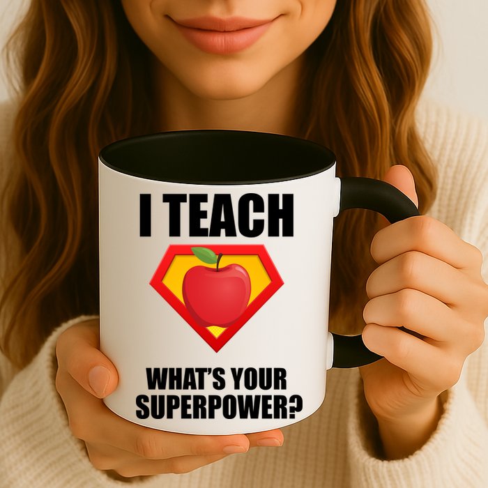 I Teach What Your Superpower? Mug