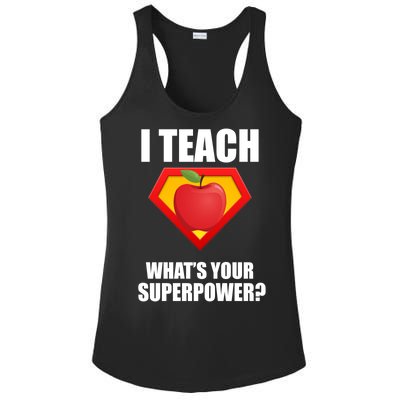 I Teach What Your Superpower? Ladies PosiCharge Competitor Racerback Tank