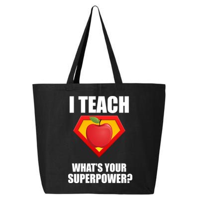 I Teach What Your Superpower? 25L Jumbo Tote