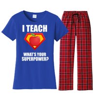 I Teach What Your Superpower? Women's Flannel Pajama Set