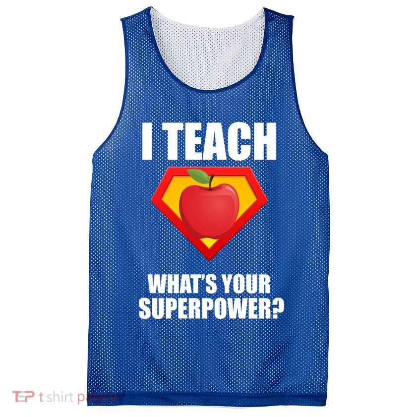 I Teach What Your Superpower? Mesh Reversible Basketball Jersey Tank