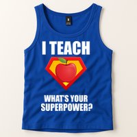 I Teach What Your Superpower? Tank Top