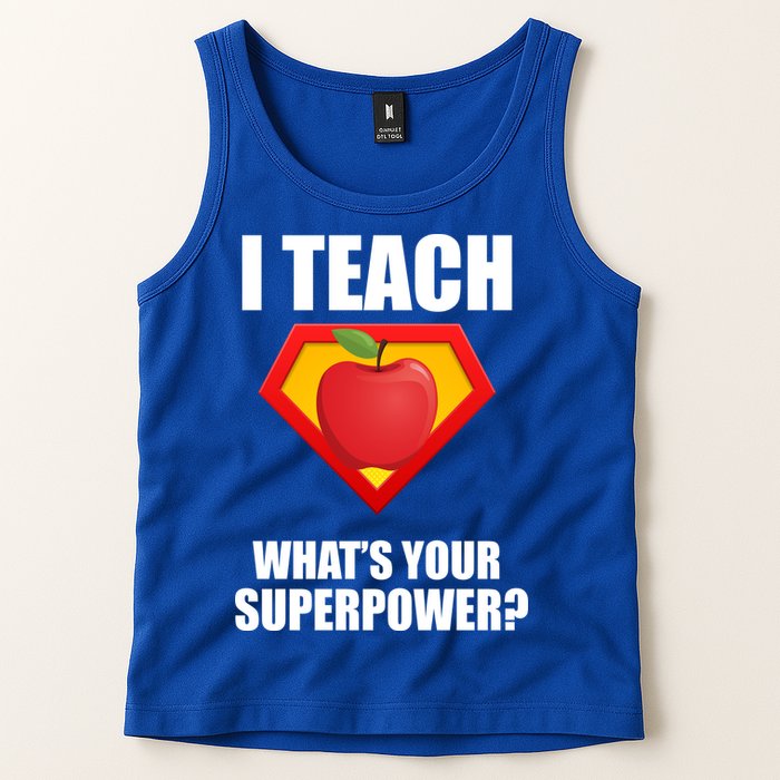 I Teach What Your Superpower? Tank Top