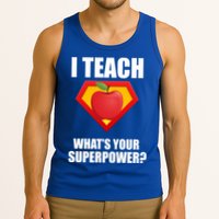I Teach What Your Superpower? Tank Top