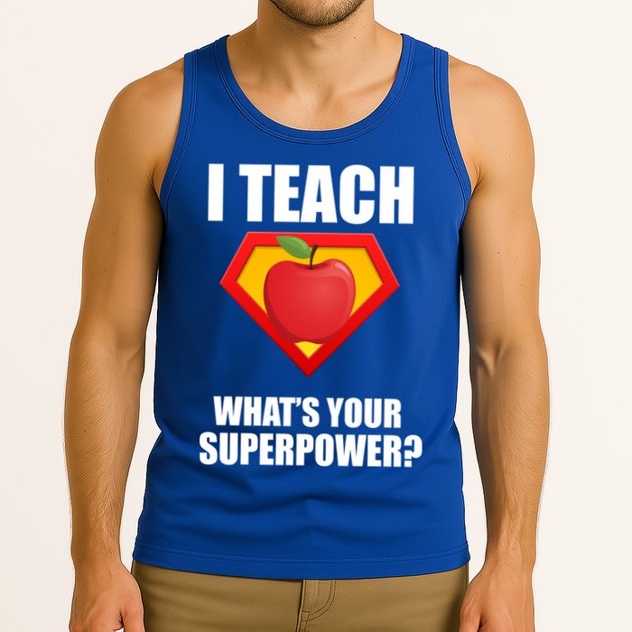 I Teach What Your Superpower? Tank Top