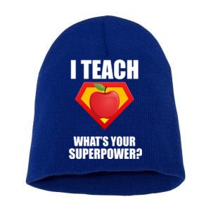 I Teach What Your Superpower? Short Acrylic Beanie