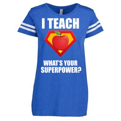 I Teach What Your Superpower? Enza Ladies Jersey Football T-Shirt