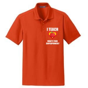 I Teach What Your Superpower? Funny Teacher Dry Zone Grid Polo