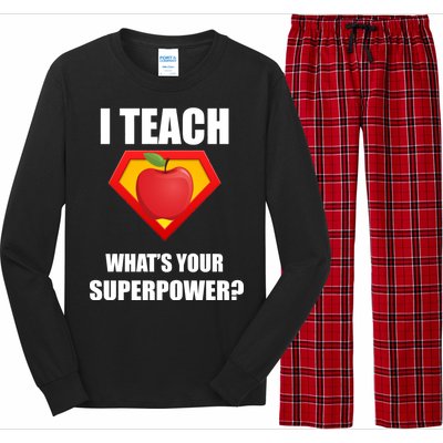 I Teach What Your Superpower? Funny Teacher Long Sleeve Pajama Set