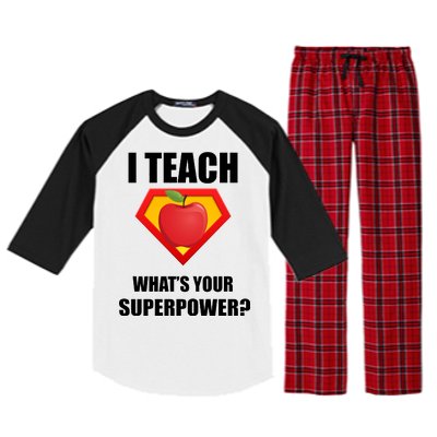 I Teach What Your Superpower? Funny Teacher Raglan Sleeve Pajama Set