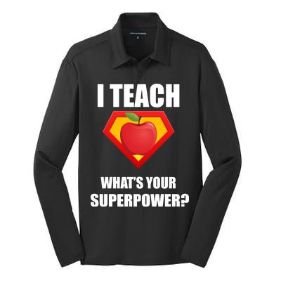 I Teach What Your Superpower? Funny Teacher Silk Touch Performance Long Sleeve Polo