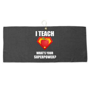 I Teach What Your Superpower? Funny Teacher Large Microfiber Waffle Golf Towel