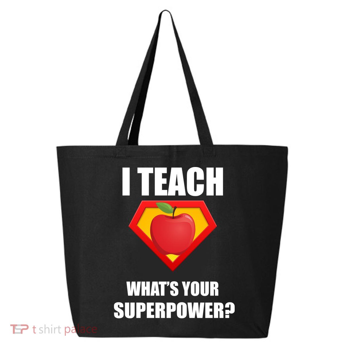 I Teach What Your Superpower? Funny Teacher 25L Jumbo Tote