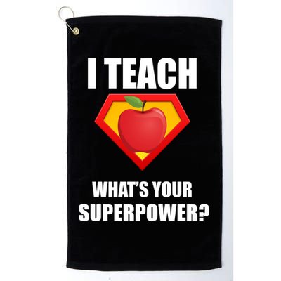 I Teach What Your Superpower? Funny Teacher Golf Towel