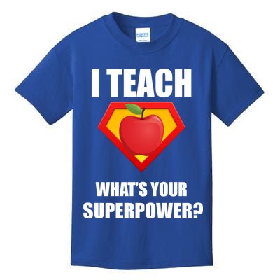 I Teach What Your Superpower? Funny Teacher Kids T-Shirt