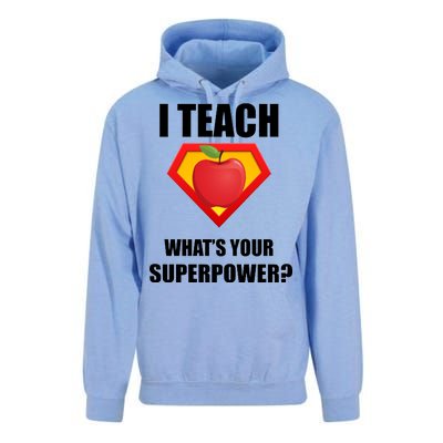 I Teach What Your Superpower? Funny Teacher Unisex Surf Hoodie