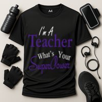 I Teach What's Your Super Power Cooling Performance Crew T-Shirt