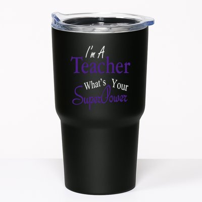 I Teach What's Your Super Power Tumbler