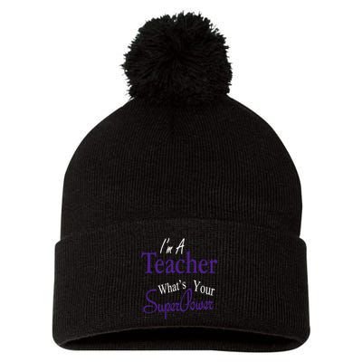 I Teach What's Your Super Power Pom Pom 12in Knit Beanie