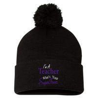I Teach What's Your Super Power Pom Pom 12in Knit Beanie