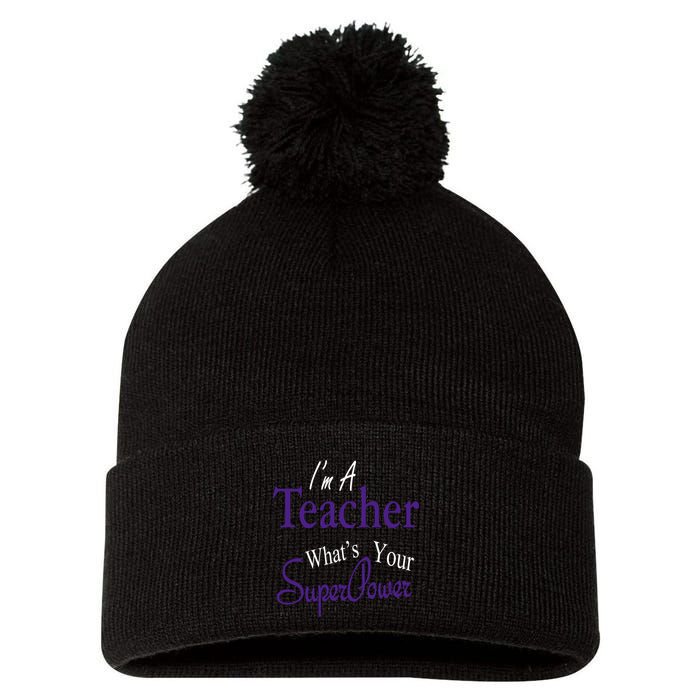 I Teach What's Your Super Power Pom Pom 12in Knit Beanie