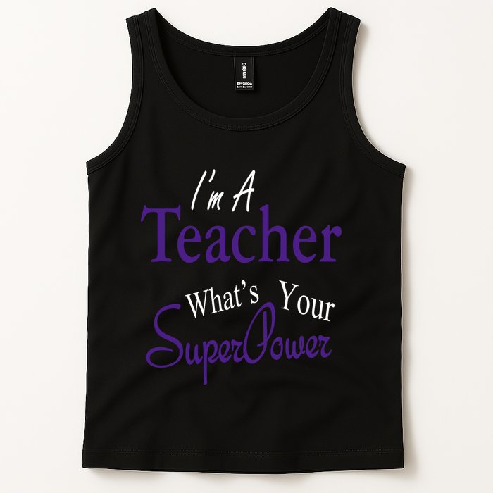 I Teach What's Your Super Power Tank Top