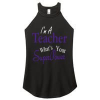 I Teach What's Your Super Power Women's Perfect Tri Rocker Tank