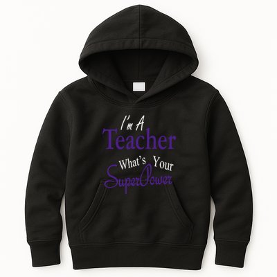 I Teach What's Your Super Power Kids Hoodie
