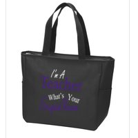 I Teach What's Your Super Power Zip Tote Bag