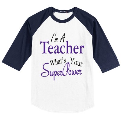 I Teach What's Your Super Power Baseball Sleeve Shirt