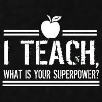 I Teach What's Your Super Power Funny Ladies PosiCharge Tri-Blend Wicking Tank