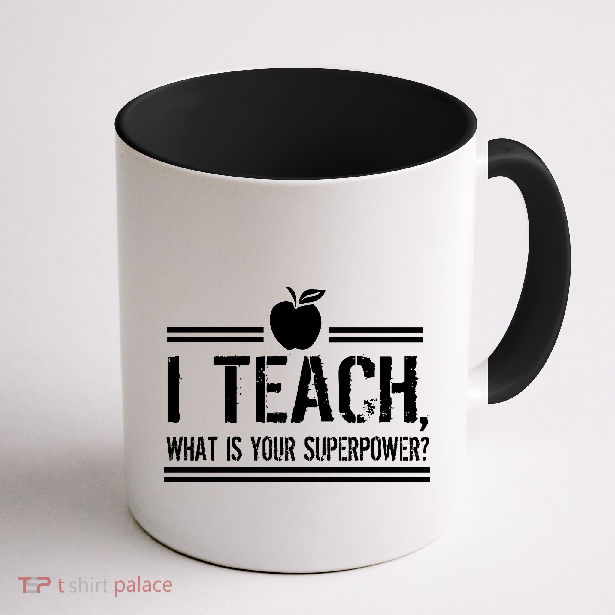 I Teach What's Your Super Power Funny Mug