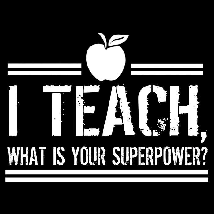 I Teach What's Your Super Power Funny Mousepad