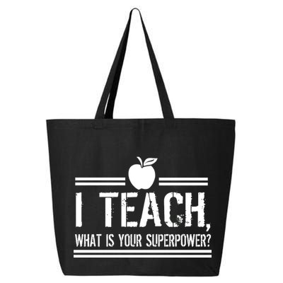 I Teach What's Your Super Power Funny 25L Jumbo Tote