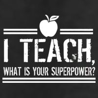 I Teach What's Your Super Power Funny 25L Jumbo Tote